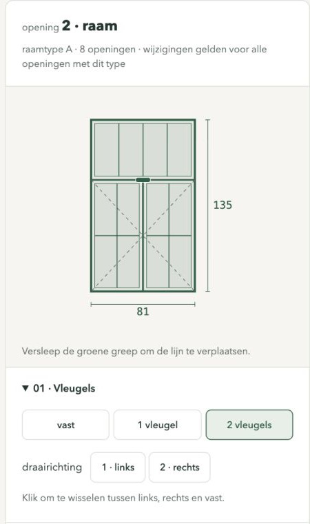 Eén raam met zijn maten in centimeter, en de keuze tussen vast, één of twee vleugels.